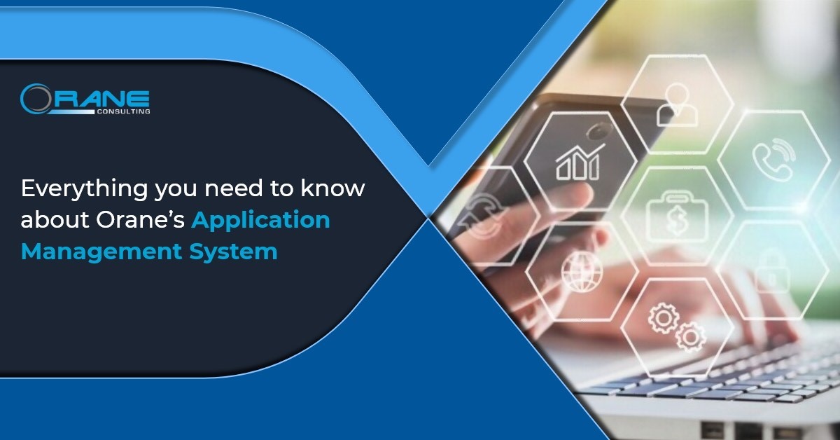 Read more about the article Everything you need to know about Orane’s Application Management System