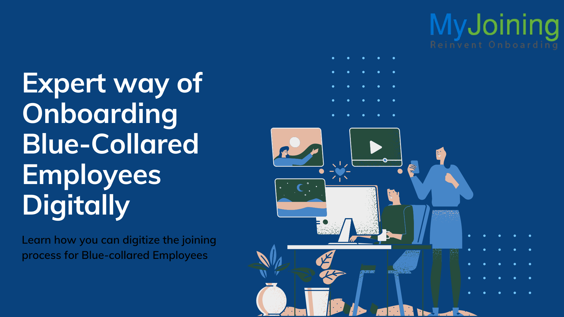 Read more about the article Expert way of Onboarding Blue-Collared Employees Digitally