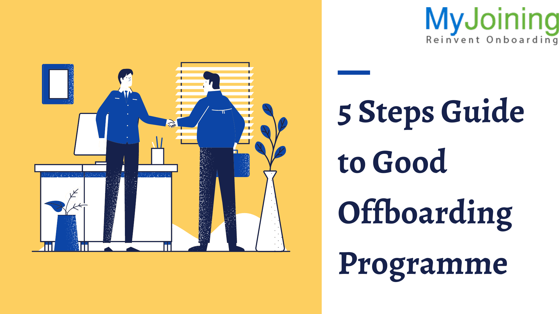 Read more about the article 5 Steps Guide to Good Offboarding Programme