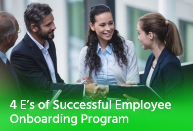 Read more about the article 4 E’s of Successful Employee Onboarding Program