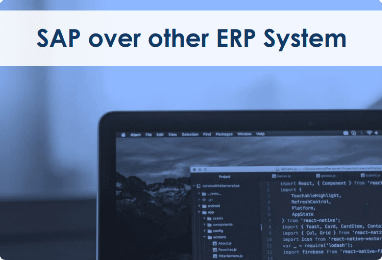 Read more about the article SAP over other ERP Systems